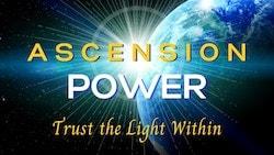 Ascension Power: Trust the Light Within